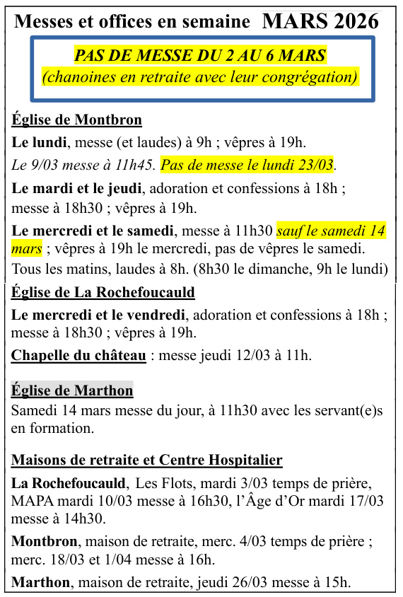 Horaires des messes de semaine en mars .